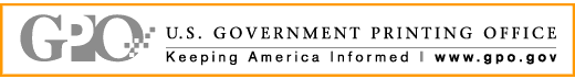 U.S. Government Printing Office. Keeping America Informed. www.gpo.gov